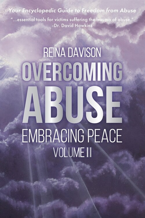 Overcoming Abuse Embracing Peace Vol II (Paperback)