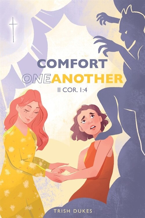 Comfort One Another (Paperback)