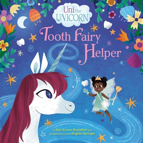 Uni the Unicorn: Tooth Fairy Helper (Hardcover)