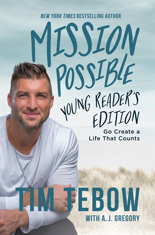 Mission Possible Young Readers Edition: Go Create a Life That Counts (Hardcover)