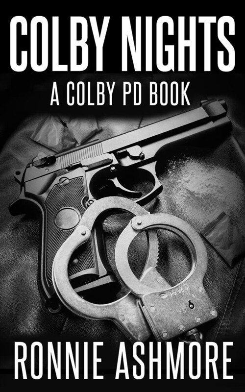 Colby Nights: A Colby PD Novel: Book 2 of the Colby PD Series (Paperback)