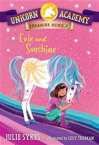 Unicorn Academy Treasure Hunt #2: Evie and Sunshine (Paperback)