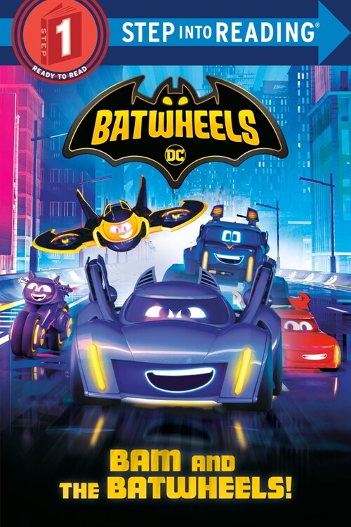 Bam and the Batwheels! (DC Batman: Batwheels) (Paperback)