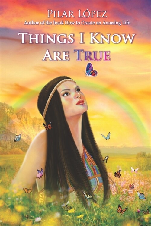 Things I know are true (Paperback)