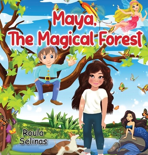 Maya, The Magical Forest (Hardcover)