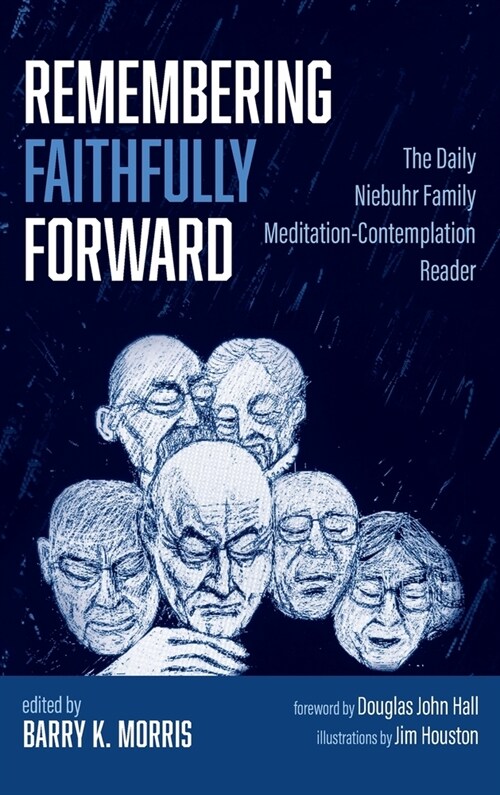 Remembering Faithfully Forward (Hardcover)