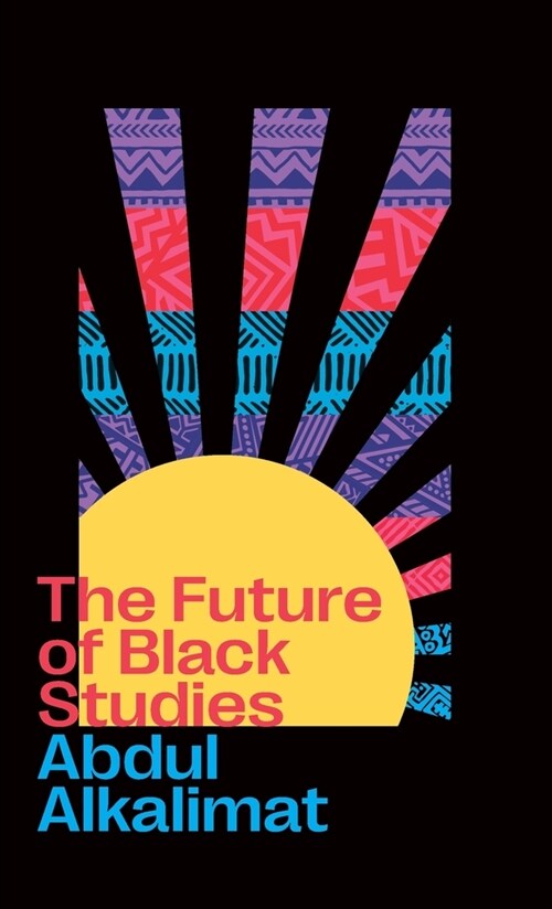 The Future of Black Studies (Hardcover)