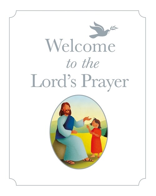 Welcome to the Lords Prayer (Hardcover)