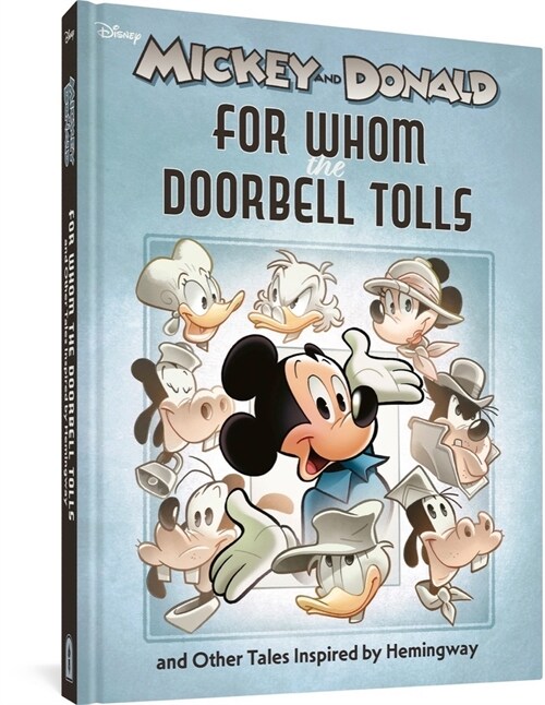 Walt Disneys Mickey and Donald: For Whom the Doorbell Tolls and Other Tales Inspired by Hemingway (Hardcover)