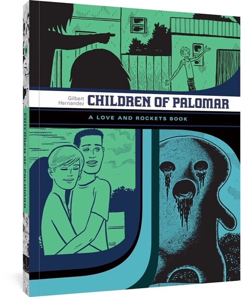 Children of Palomar and Other Tales: A Love and Rockets Book (Paperback)