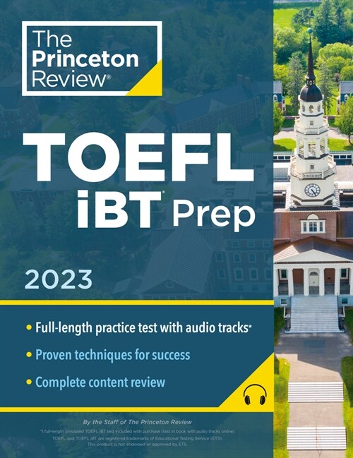 Princeton Review TOEFL IBT Prep with Audio/Listening Tracks, 2023: Practice Test + Audio + Strategies & Review (Paperback)