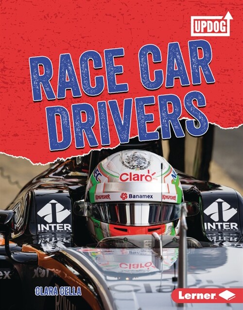 Race Car Drivers (Library Binding)
