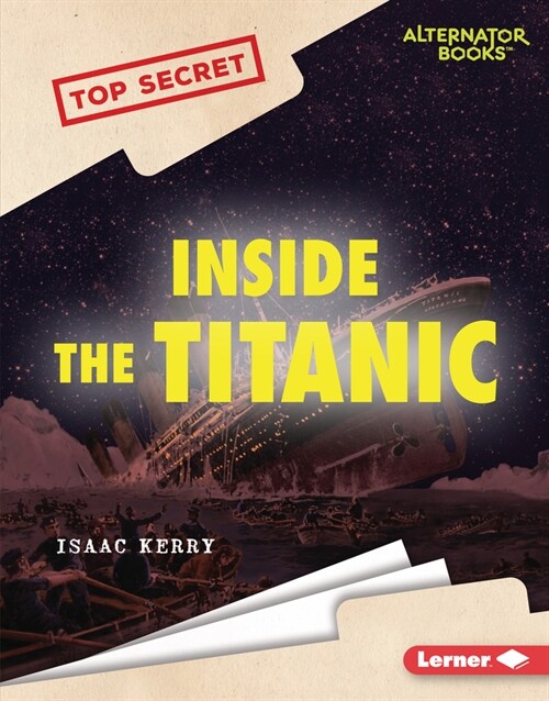 Inside the Titanic (Library Binding)