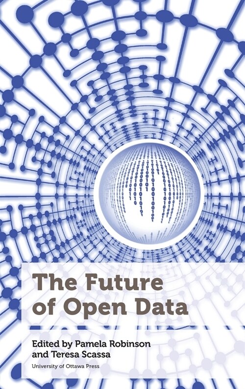 The Future of Open Data (Hardcover)