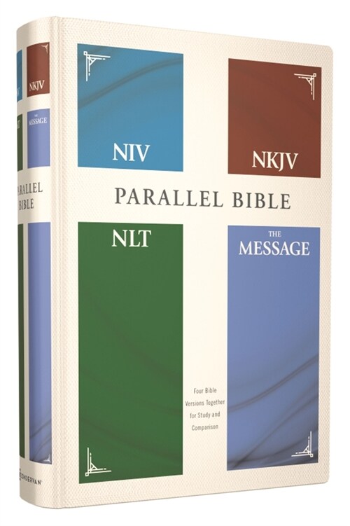 Niv, Nkjv, Nlt, the Message, (Contemporary Comparative) Parallel Bible, Hardcover (Hardcover)