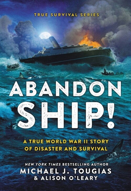Abandon Ship!: The True World War II Story about the Sinking of the Laconia (Hardcover)
