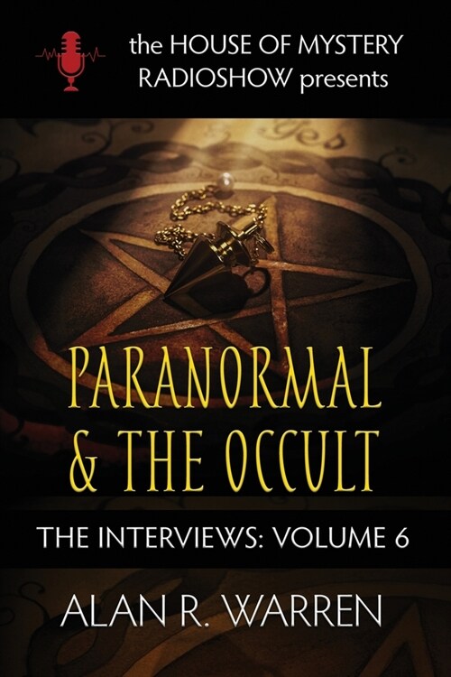 Paranormal & the Occult: House of Mystery Presents (Paperback)