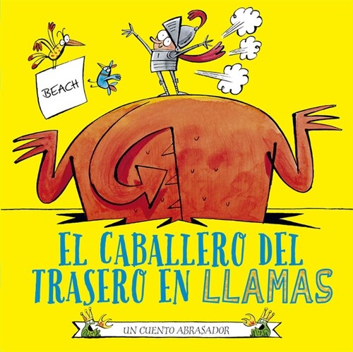 El Caballero del Trasero En Llamas (Hardcover)