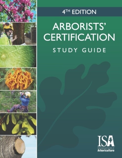 Arborists Certification Study Guide (Paperback, 4th)