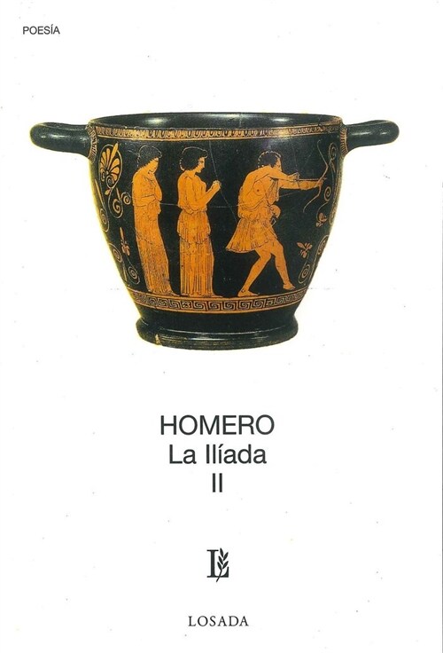 HOMERO LA ILIADA 2 (Book)