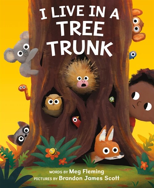 I Live in a Tree Trunk (Hardcover)