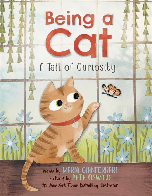 Being a Cat: A Tail of Curiosity (Hardcover)