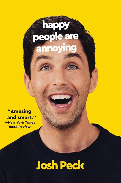 Happy People Are Annoying (Paperback)