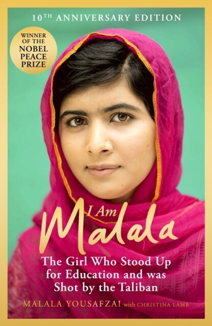 I Am Malala : The Girl Who Stood Up for Education and was Shot by the Taliban (Paperback)