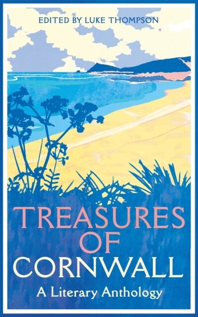 Treasures of Cornwall: A Literary Anthology (Paperback)