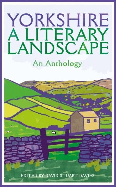 Yorkshire: A Literary Landscape (Paperback)