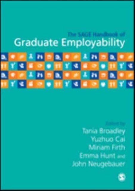 The Sage Handbook of Graduate Employability (Hardcover)