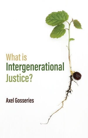 What is Intergenerational Justice? (Paperback)