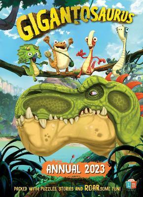 Gigantosaurus Official Annual 2023 (Hardcover)