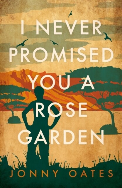 I Never Promised You A Rose Garden (Paperback)