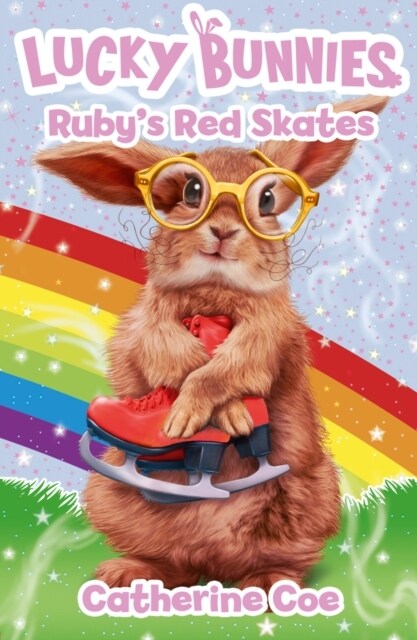 Lucky Bunnies 4: Rubys Red Skates (Paperback)