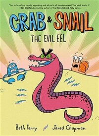 Crab and Snail: The Evil Eel (Paperback)