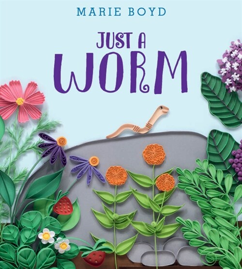 Just a Worm (Hardcover)