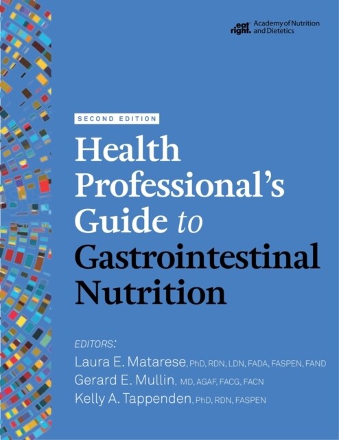 The Health Professionals Guide to Gastrointestinal Nutrition (Paperback, 2 Revised edition)