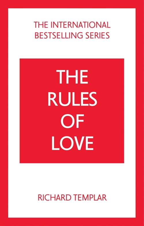 The Rules of Love: A Personal Code for Happier, More Fulfilling Relationships (Paperback, 4 ed)
