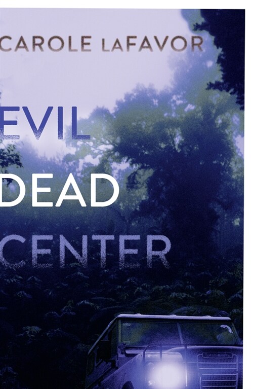 Evil Dead Center : A Mystery (Paperback)