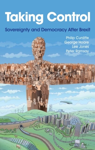 Taking Control : Sovereignty and Democracy After Brexit (Hardcover)