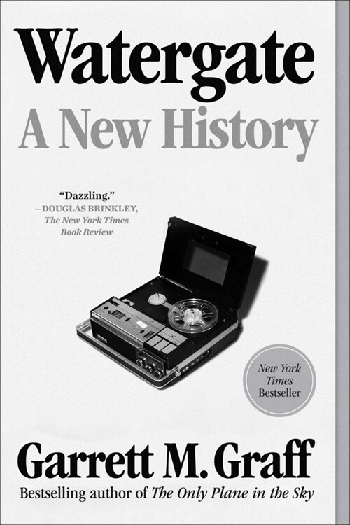 Watergate: A New History (Paperback)