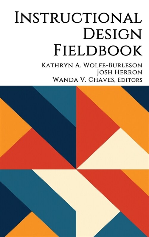 Instructional Design Fieldbook (Hardcover)