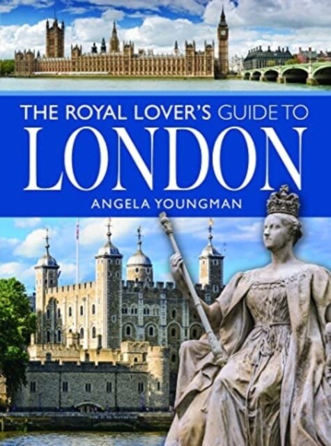 The Royal Lovers Guide to London (Paperback)