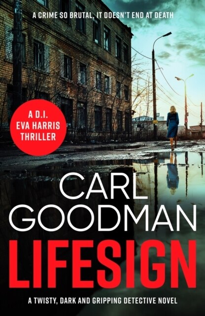 Lifesign : A twisty, dark and gripping detective novel (Paperback)