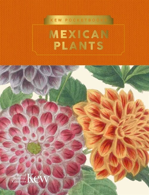 Kew Pocketbooks: Mexican Plants (Hardcover)
