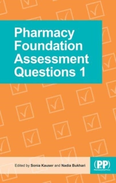 Pharmacy Foundation Assessment Questions 1 (Paperback)
