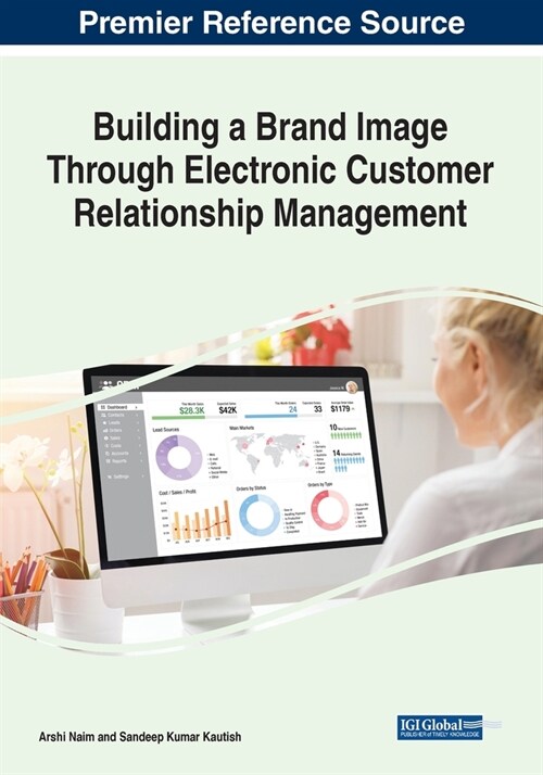 Building a Brand Image Through Electronic Customer Relationship Management (Paperback)