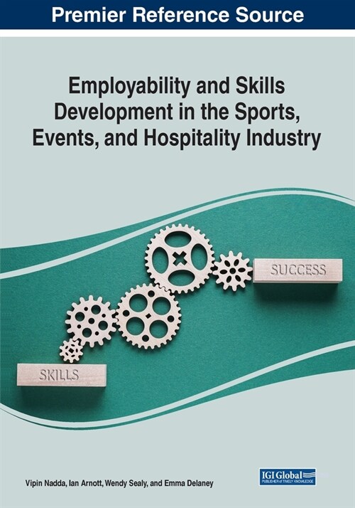 Employability and Skills Development in the Sports, Events, and Hospitality Industry (Paperback)