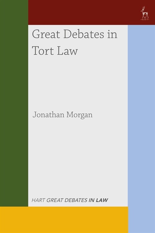 GREAT DEBATES IN TORT LAW (Hardcover)